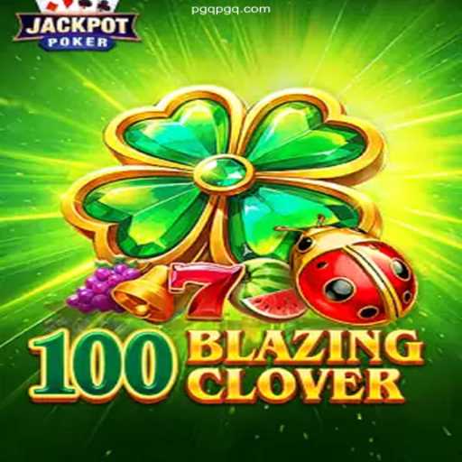Explore 100BlazingClover: The New Wave of Gaming