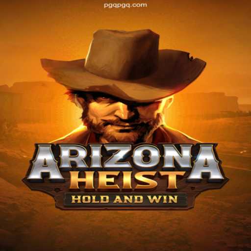 ArizonaHeist: Unraveling the Thrilling World of PGQ Bet's Latest Adventure